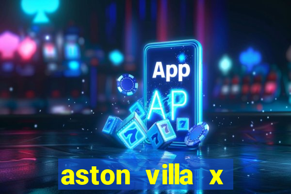 aston villa x liverpool futemax